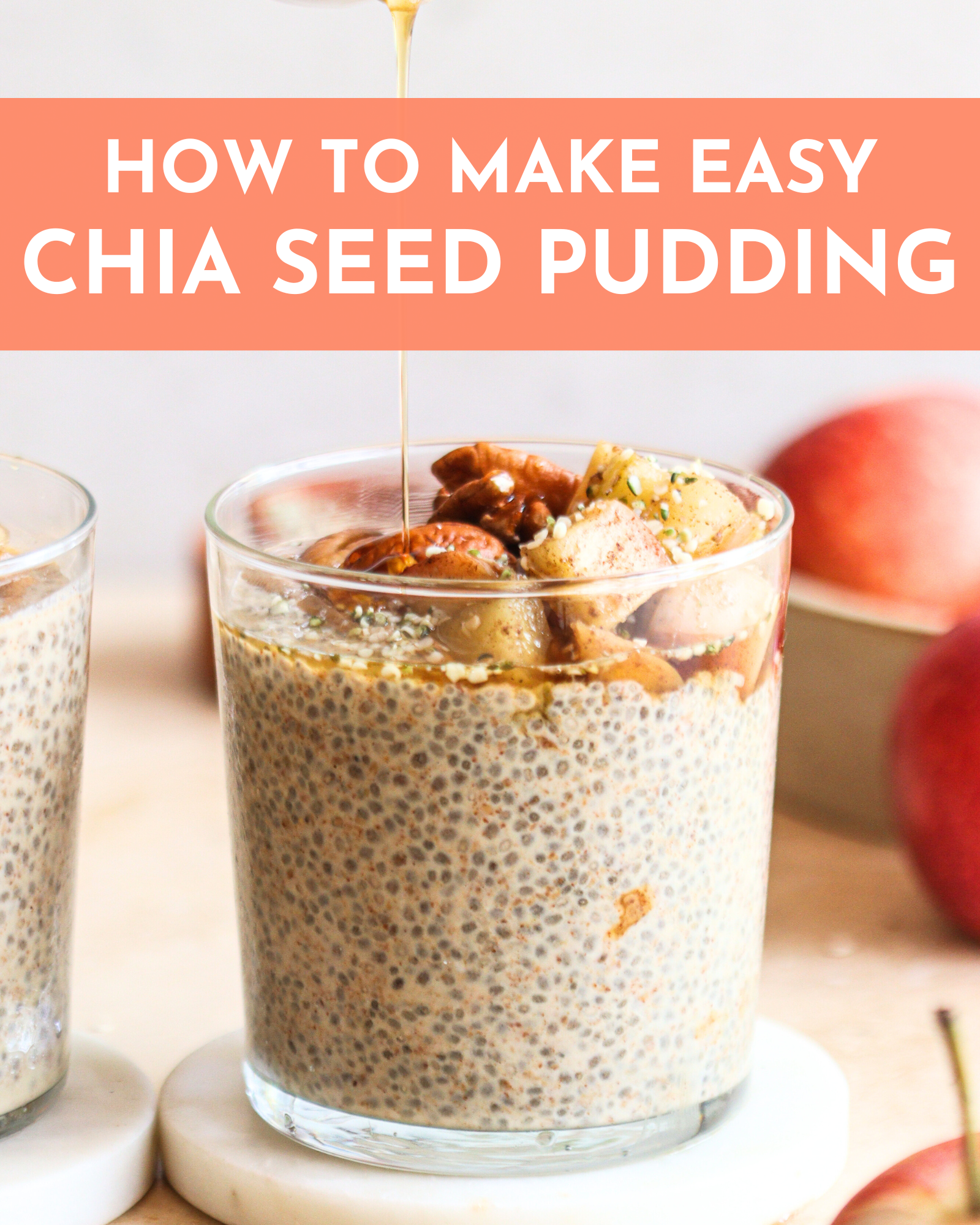 Easy Chia Seed Pudding